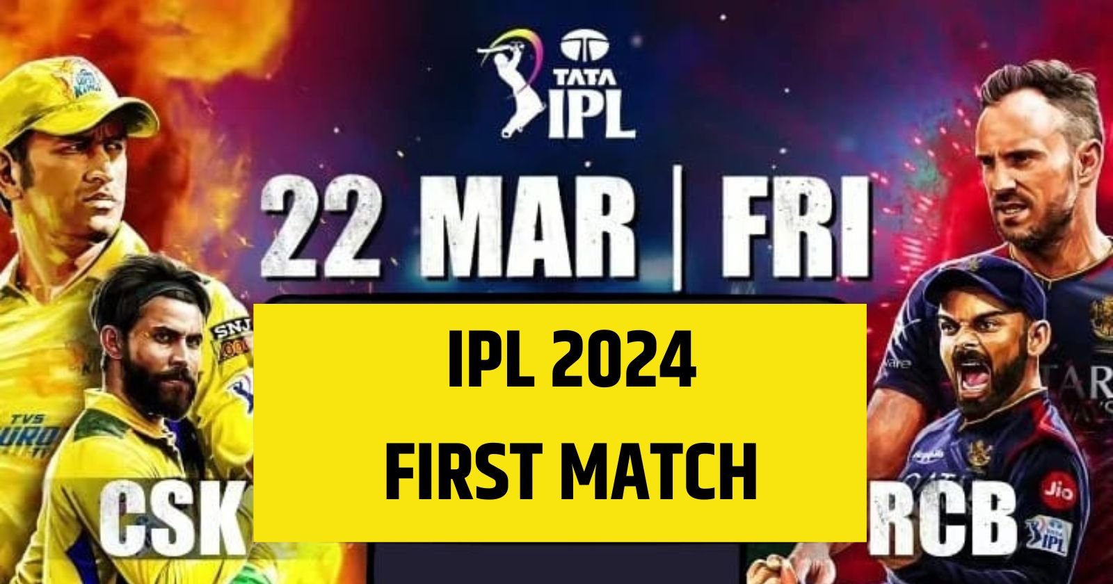 IPL 2024 first match - RCB vs CSK